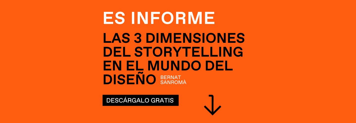 Informe ESDESIGN: “Las 3 Dimensiones del Storytelling en el Mundo del Diseño”